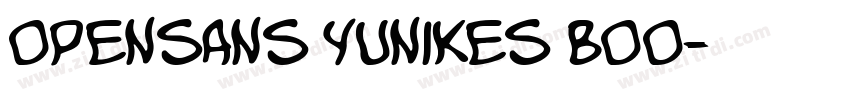 opensans yunikes Boo字体转换